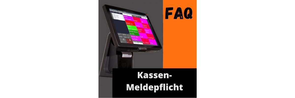 Kassen-Meldepflicht - 